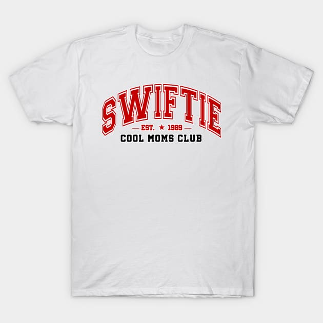 Swiftie Club Series - Cool Moms T-Shirt by carpenoctem's